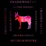 Praiseworthy (2023) by Alexis Wright