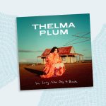 I’m Sorry, Now Say It Back (2024) by Thelma Plum